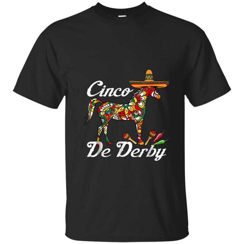 Cinco De Derby  Sombrero Hat Mexican Party Racing T-shirt-mt