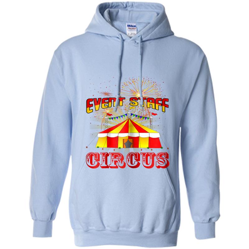 Circus Event Staff Party Humor Birthday Carnival Hoodie-mt