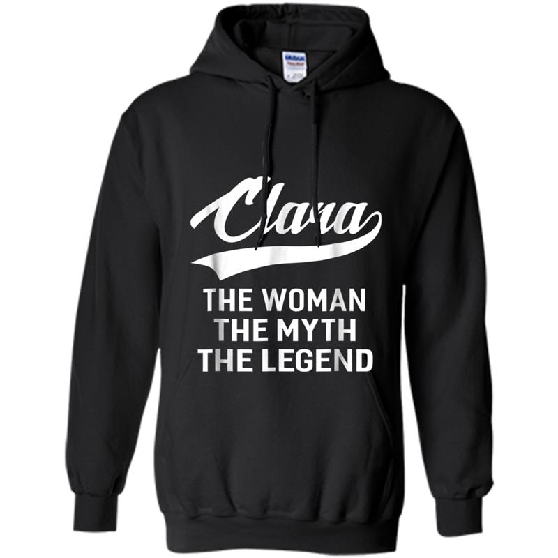 Clara The Woman The Myth The Legend Name Ladies Hoodie-mt