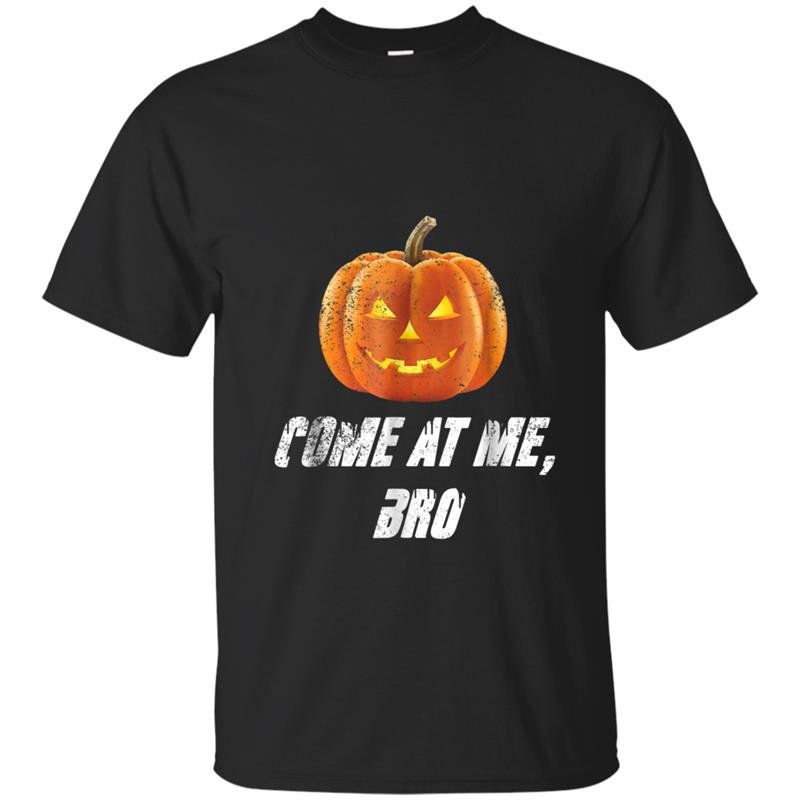 Come At Me Bro  Halloween Funny Gift T-shirt-mt