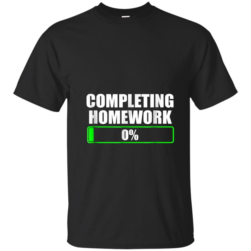 Completing Homework Funny T-shirt-mt