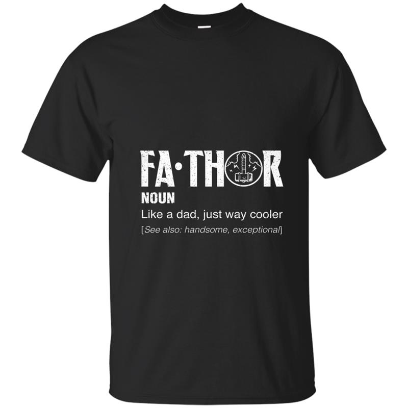 Cool Fa-Thor  Father's Day Gift from Wife Son Daughter T-shirt-mt