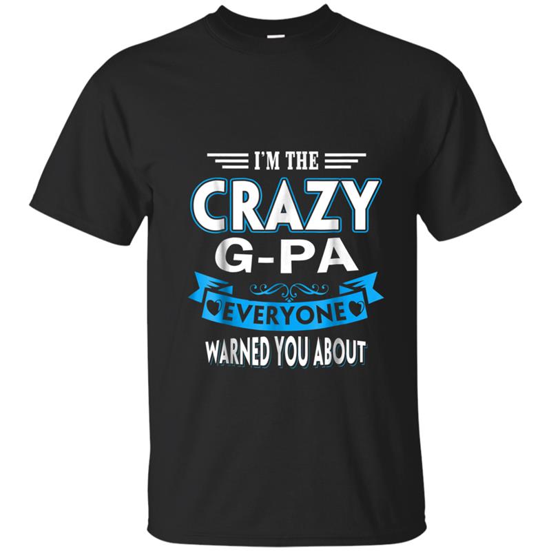 Crazy G-Pa Funny Tee Family Father's Day Gifts T-shirt-mt