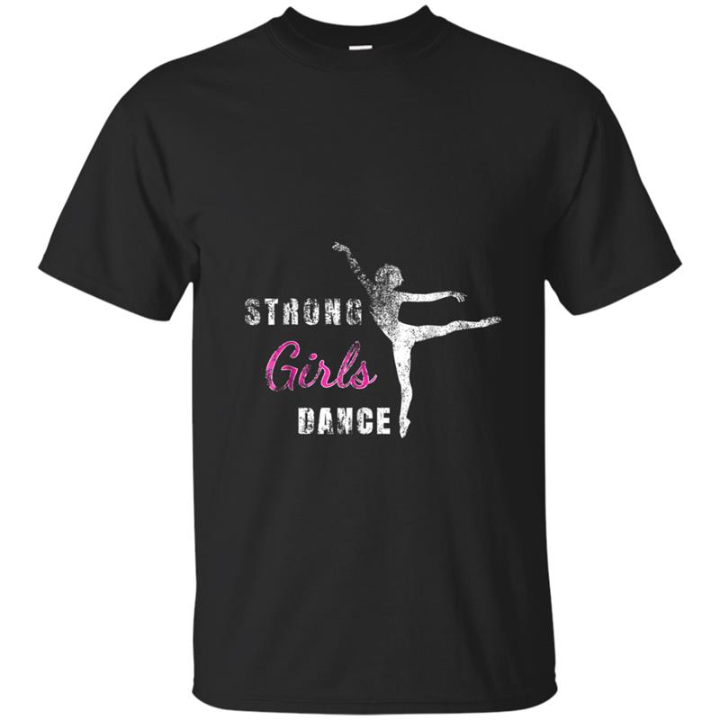 Cute Cool Strong Girls Dance  Gift Girls Teens Women T-shirt-mt