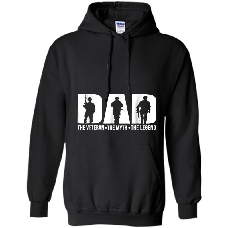 Dad The Veteran The Myth The Legend Father's Day Gift Tee Hoodie-mt