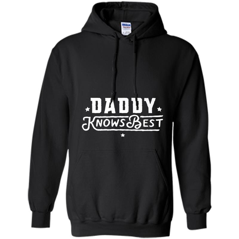 Daddy Knows Best Grandpa Father's Day Gifts  For Men Hoodie-mt