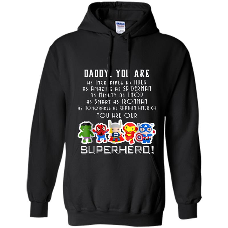 Daddy You Are Our Superhero Cool  For Father's Day Hoodie-mt