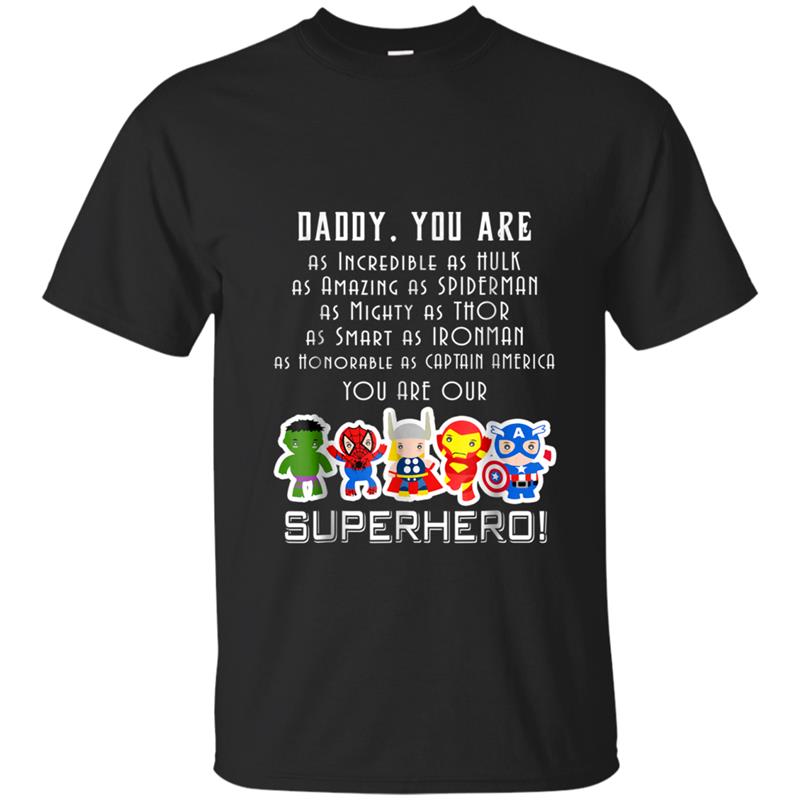 Daddy You Are Our Superhero Cool  For Father's Day T-shirt-mt