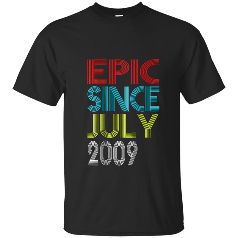 Epic Since July 2009 Vintage - 9th Birthday Gift T-shirt-mt