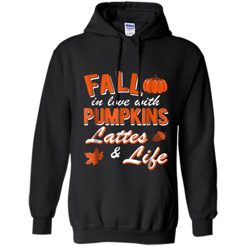 Fall In Love With Pumpkins Lattes & Life Hoodie-mt