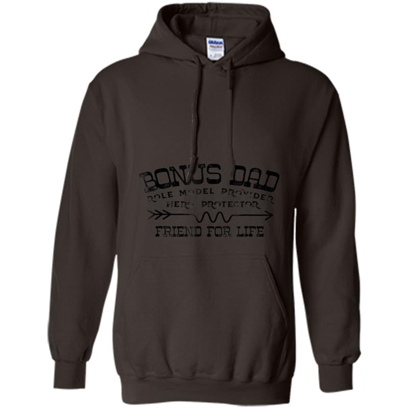 Fathers Day  Bonus Dad Friend For Life Step Dad Hoodie-mt