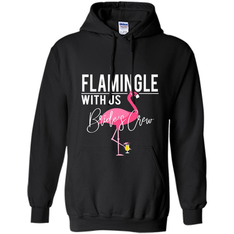 Flamingo Bachelorette Party  - Flamingle With Us Hoodie-mt