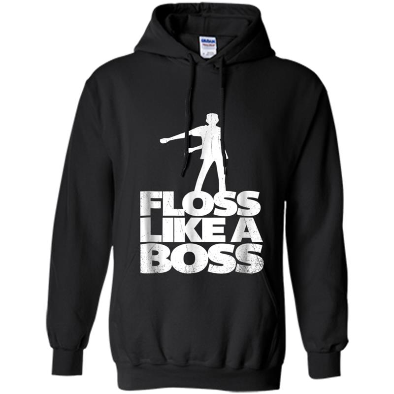 Floss Dance Floss Like A Boss Hoodie-mt
