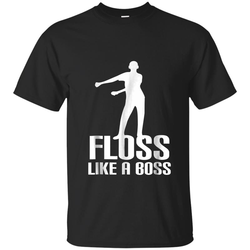 Floss Like A Boss Dance Flossing Dance  Gift Idea T-shirt-mt