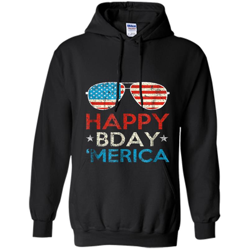 Fourth of July Happy Bday America 'Merica Funny Hoodie-mt