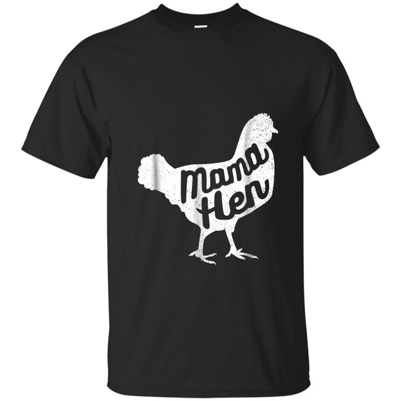 Funny Mother's Day Mama Hen Chicken Fun Gift Mom Farm T-shirt-mt