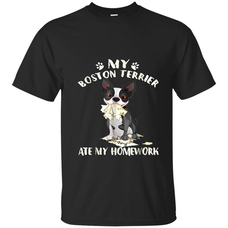 Funny My Boston Terrier Ate My Homework T-shirt-mt