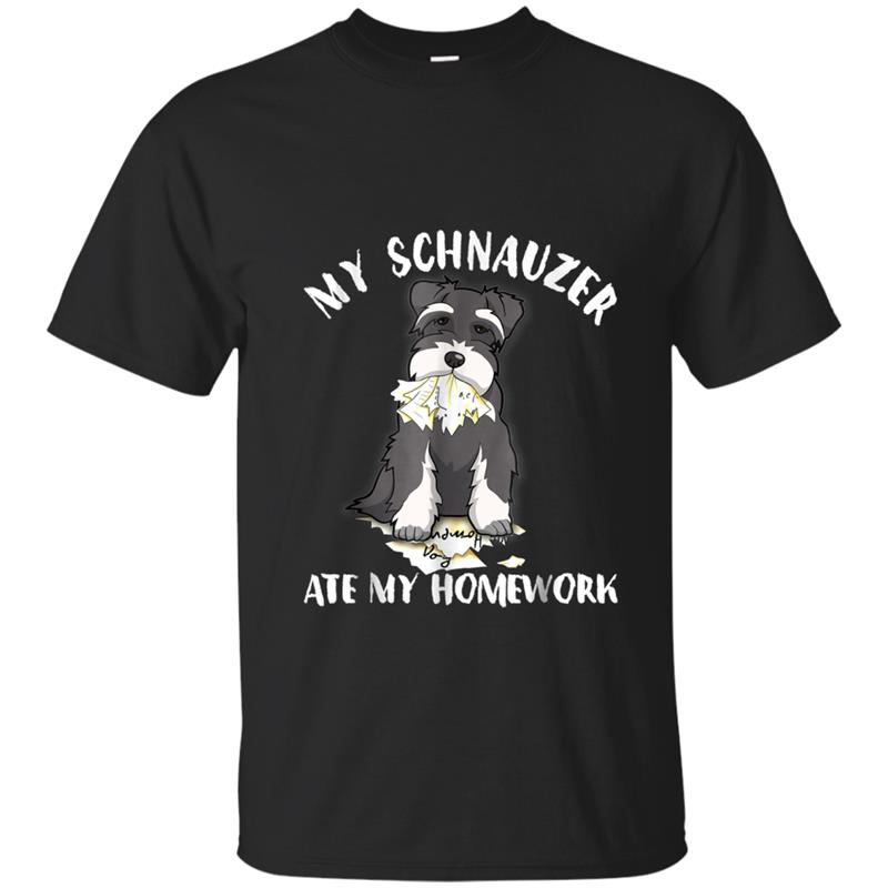 Funny My Schnauzer Ate My Homework T-shirt-mt