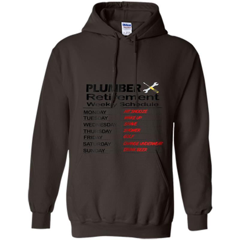 Funny Retired Plumber Gift  Retirement Schedule Hoodie-mt