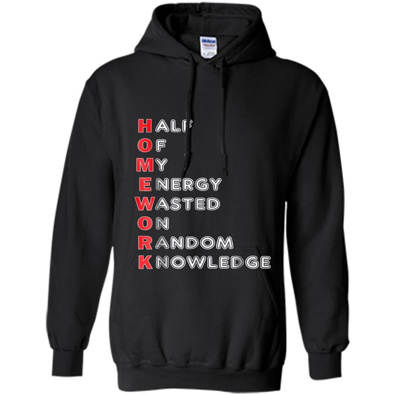 Funny School Homework  For Kids Teens Gift Hoodie-mt