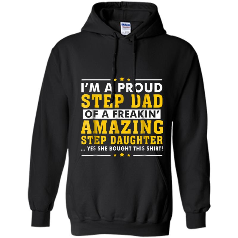 Funny Step Dad  Fathers Day Gift Step Daughter Stepdad Hoodie-mt