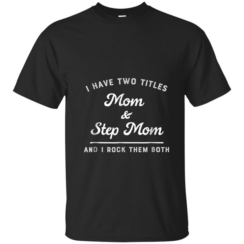 Funny Stepmother  Stepmom Step Best Bonus Mom Ever Mum T-shirt-mt