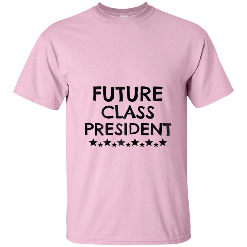 Future Class President Funny Back To School T-shirt-mt