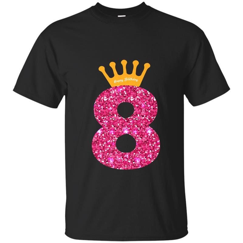 Happy Birthday , Girls 8th Party 8 Years Old Bday T-shirt-mt