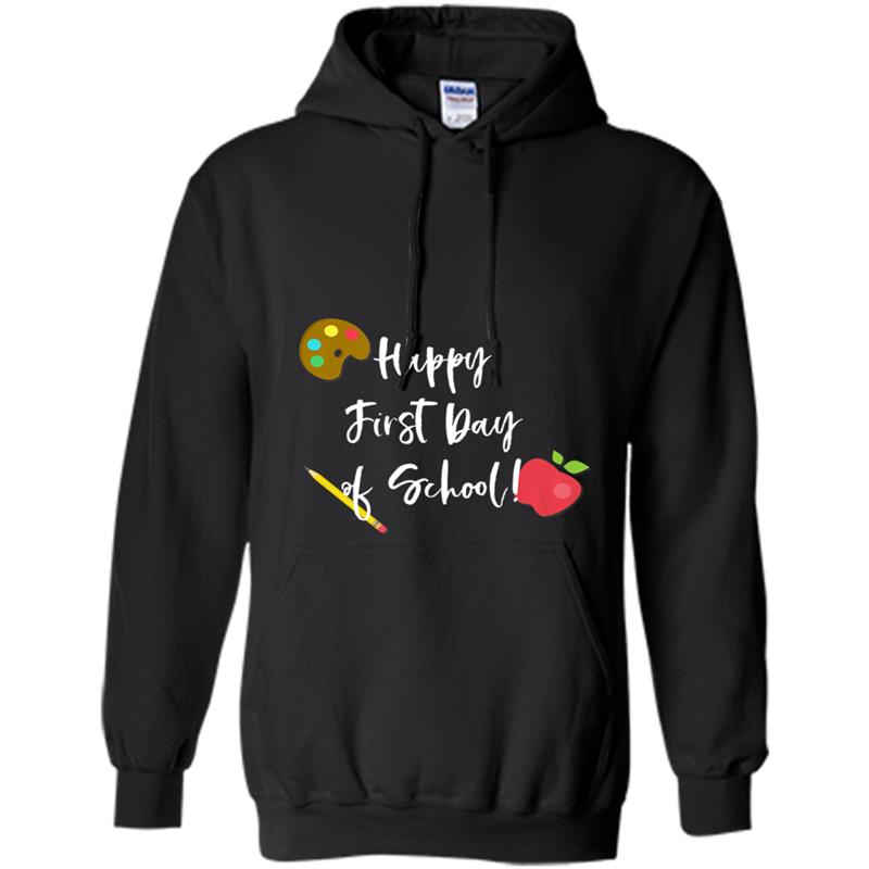 Happy First Day of School , Teacher, Back To School Hoodie-mt