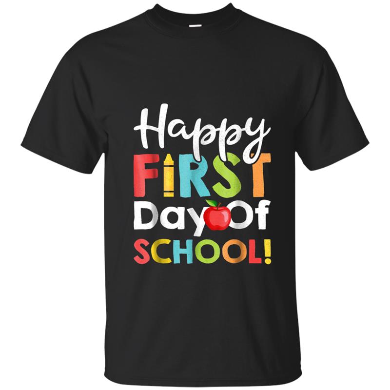 Happy First Day of School  Teachers Students Parents T-shirt-mt