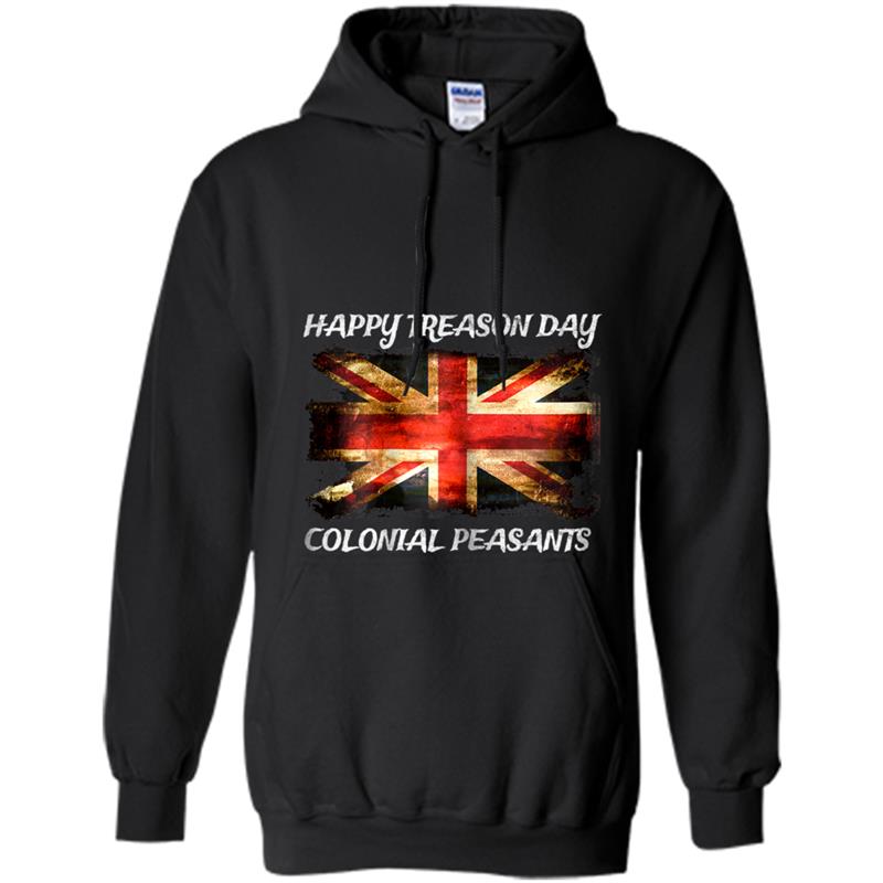 Happy Treason Day Independence Day July 4 2018 Funny Hoodie-mt