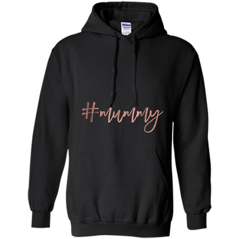 Hashtag Mummy Faux Rose Gold Family Mum  for Her Hoodie-mt