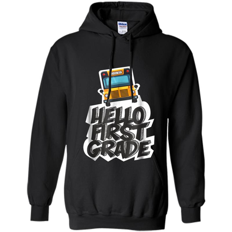 Hello First Grade  Funny 1st Grade Back To School Hoodie-mt