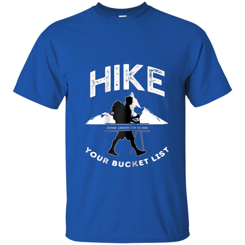 Hike Your Bucket List - Grand Canyon Trail  for Men T-shirt-mt