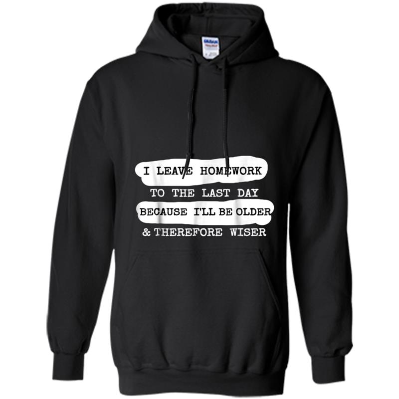 Homework  for Teen Girl Boy Trendy Back to School Gift Hoodie-mt