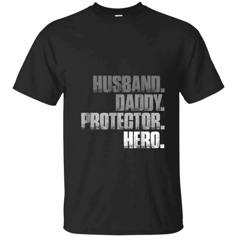 Husband daddy protector hero  cool father dad tee T-shirt-mt