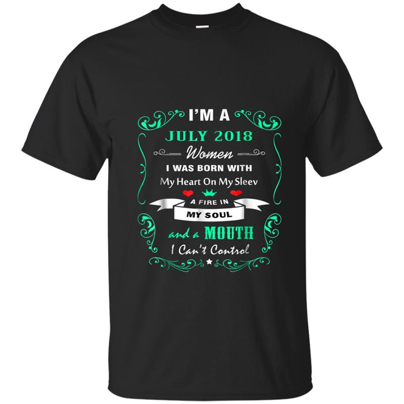 I Am A July 2018 Women Birthday Gift T-shirt-mt