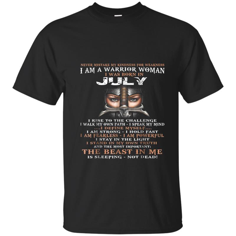 I am a warrior woman - Born in July -  month T-shirt-mt
