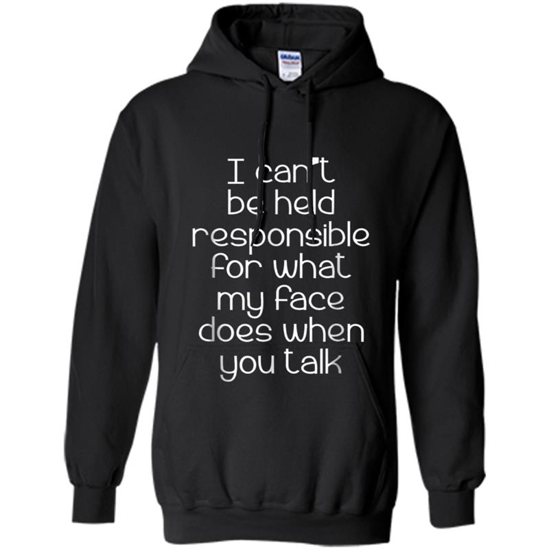 I Can't Be Held Responsible  funny saying sarcastic Hoodie-mt