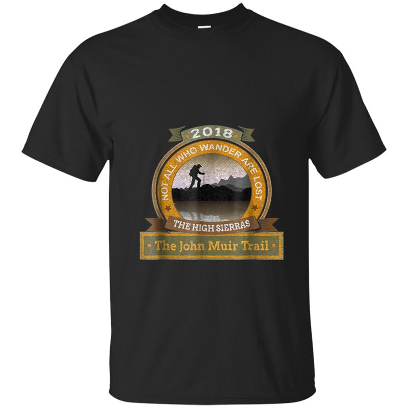 I Hiked the John Muir Trail  Men, Women, Kids T-shirt-mt