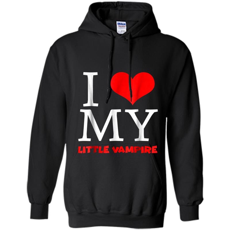 I Love My Little Vampire Impressive Funny Hoodie-mt