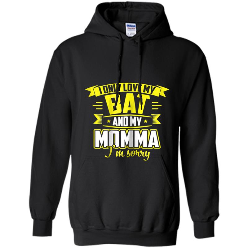 I Only Love My Bat And My Momma Softball Girls Hoodie-mt