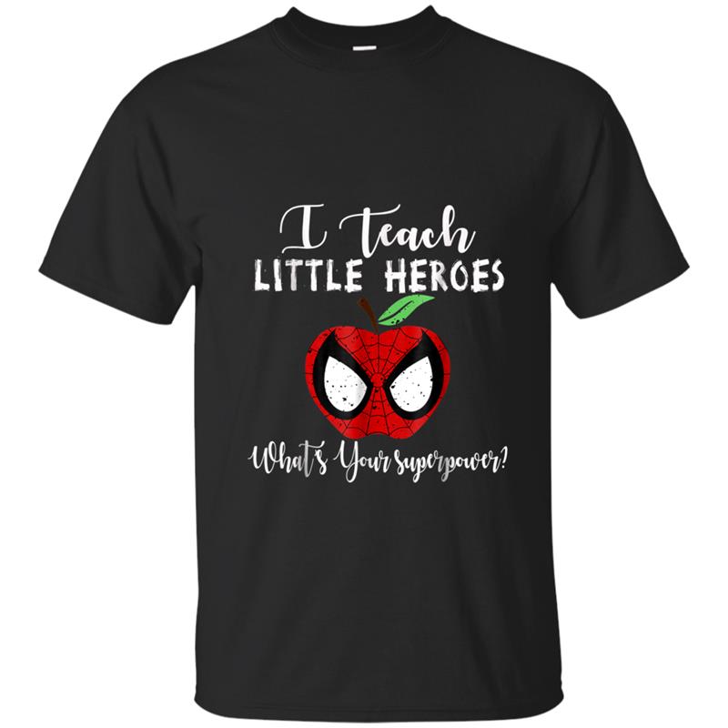 I Teach Super Heroes  Cute Mom Teacher T-shirt-mt