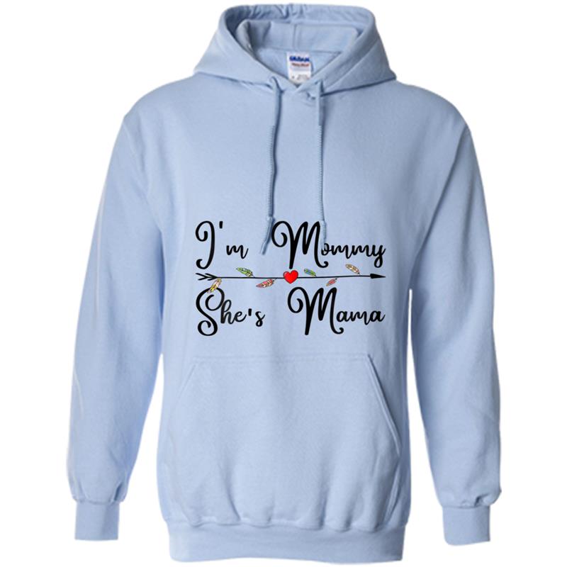 I'm Mommy She's Mama  Lesbian Mom Gifts from Spouse Hoodie-mt