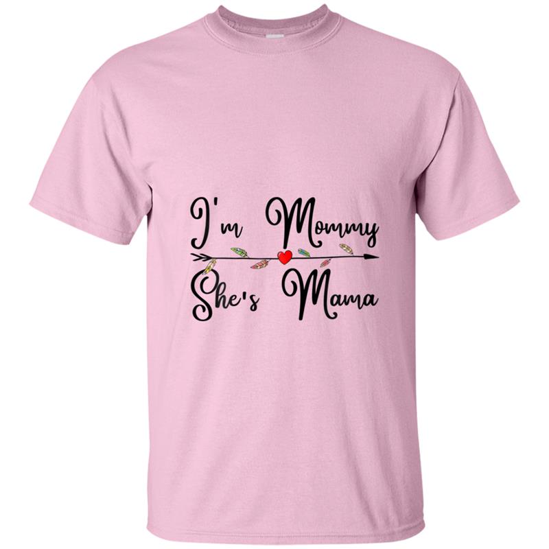I'm Mommy She's Mama  Lesbian Mom Gifts from Spouse T-shirt-mt