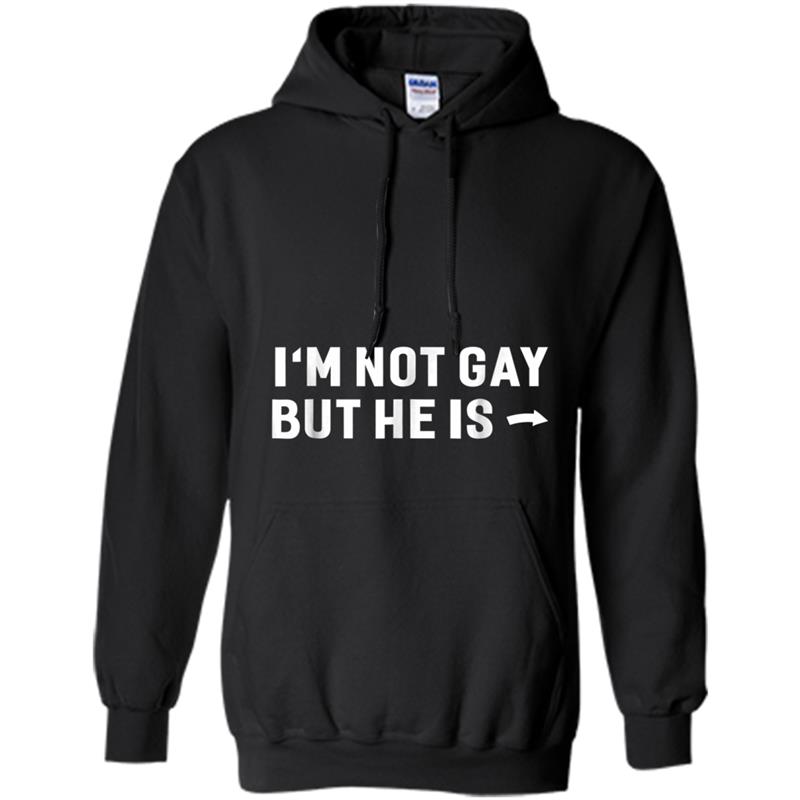 I'm Not Gay But He Is Funny Hilarious Gay Pride Hoodie-mt