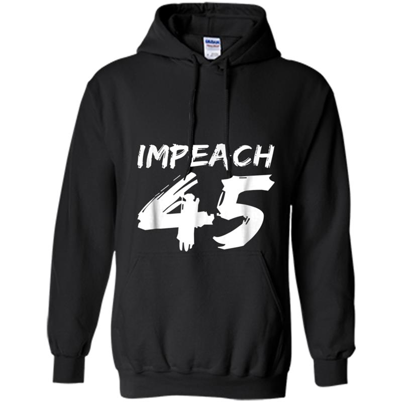 Impeach 45 Anti Trump Hoodie-mt