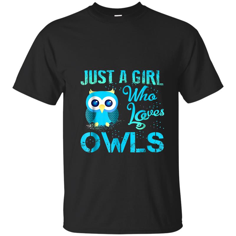 Just A Girl Who Loves Owls T-shirt-mt