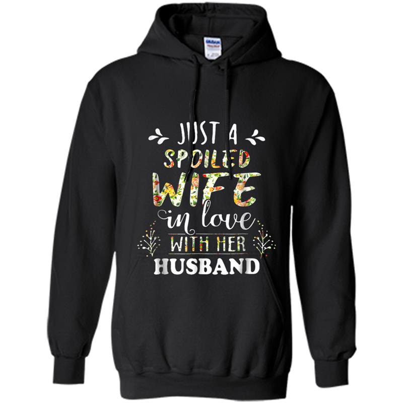 Just A Spoiled Wife In Love With Her Husband Hoodie-mt