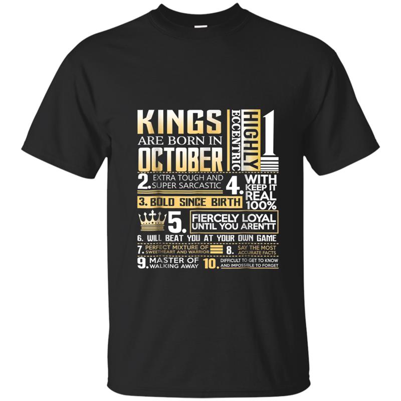 Kings Are Born In October Funny  2018 birthday tee T-shirt-mt